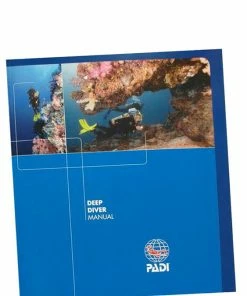PADI Specialty Course Manual: Deep Diver