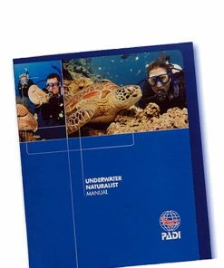 PADI Specialty Course Manual: Underwater Naturalist
