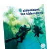 PADI ELearning & Manuals PADI TecRec Course Manual: Tec Sidemount
